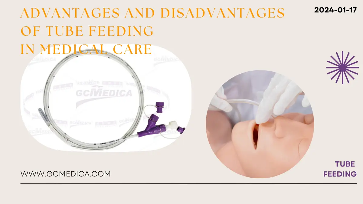Advantages and Disadvantages of Tube Feeding in Medical Care