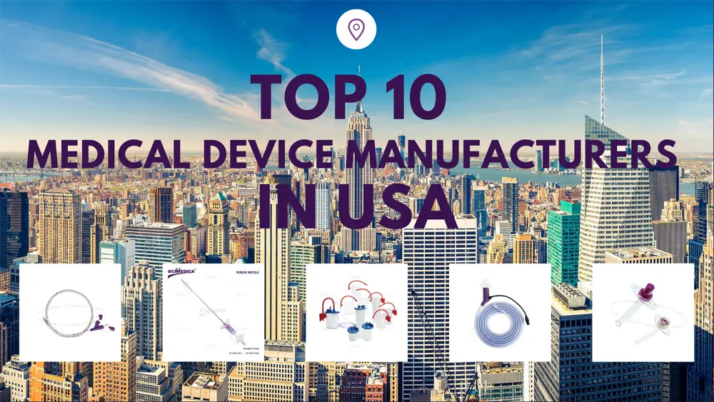Top 10 Medical Device Manufacturers in USA