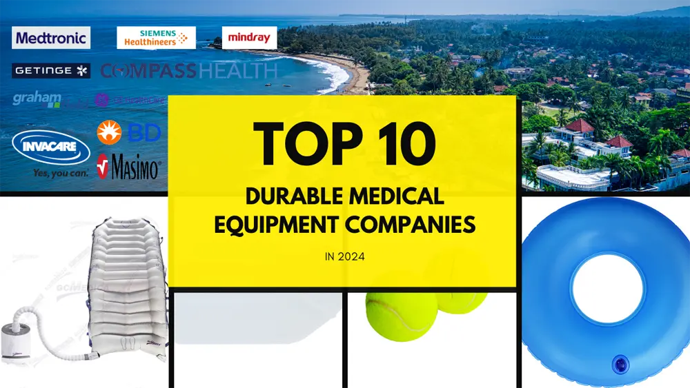 Top 10 Durable Medical Equipment Companies in 2024